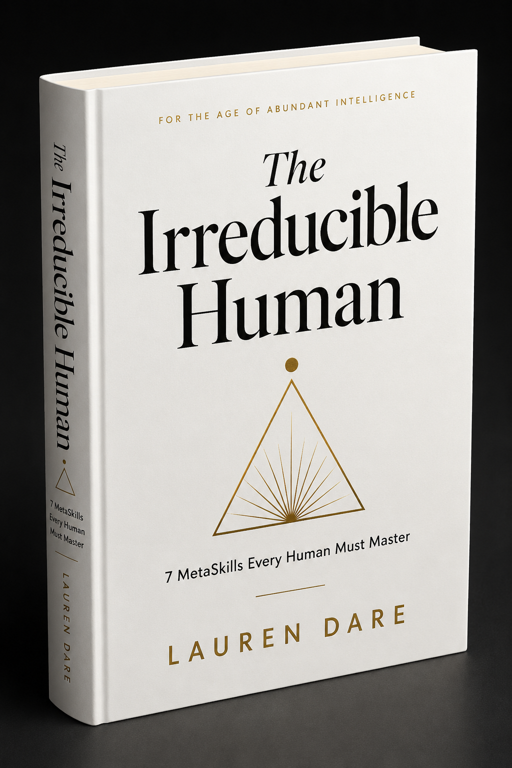 The Irreducible Human by Lauren Dare